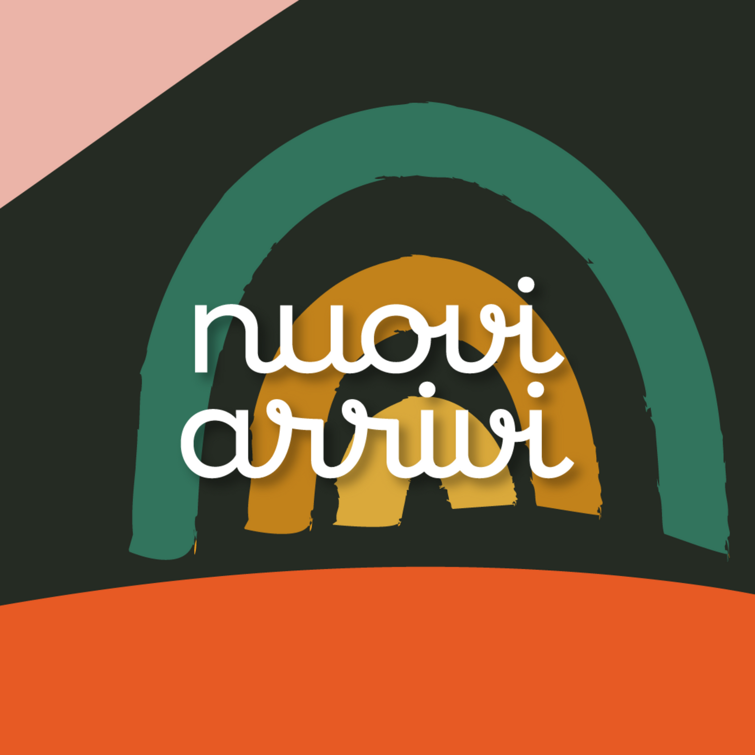 nuovi arrivi